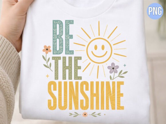 Be the Sunshine Happy Face Summer PNG