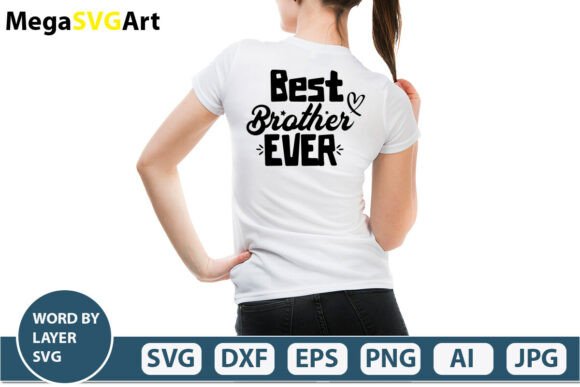 Best Brother Ever SVG Files